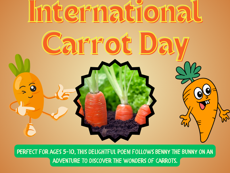 Crunch, Munch, and Learn! A Rhyming Read for International Carrot Day, April 4th