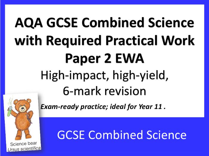 AQA GCSE Combined Science Paper 2 ALL 6-Mark EWA Booster Questions x 44