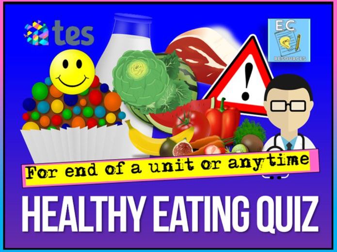 Healthy Eating Quiz PSHE