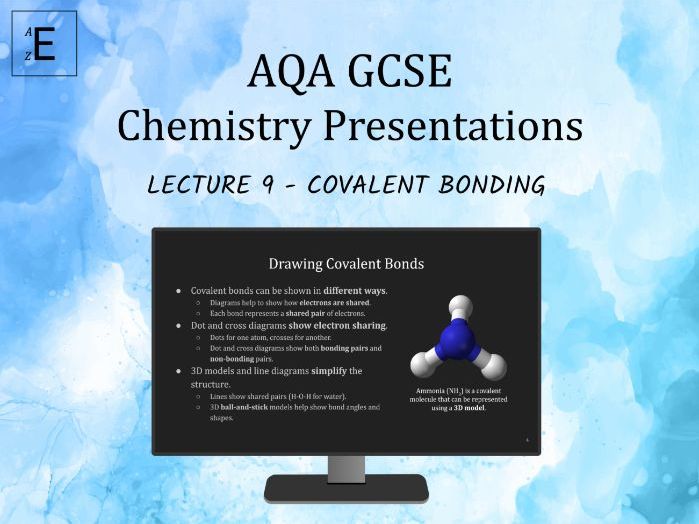 AQA GCSE Chemistry Lecture 9 - Covalent Bonding