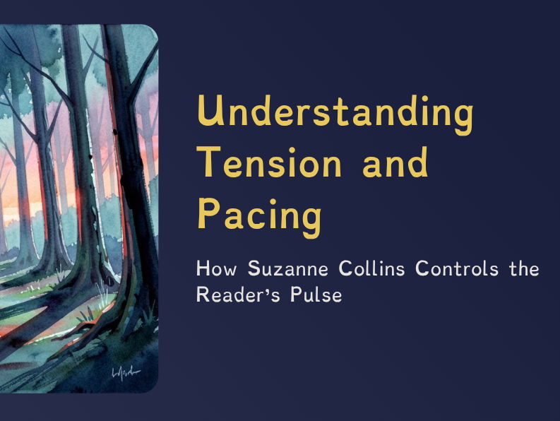 The Hunger Games - Understanding Tension and Pacing
