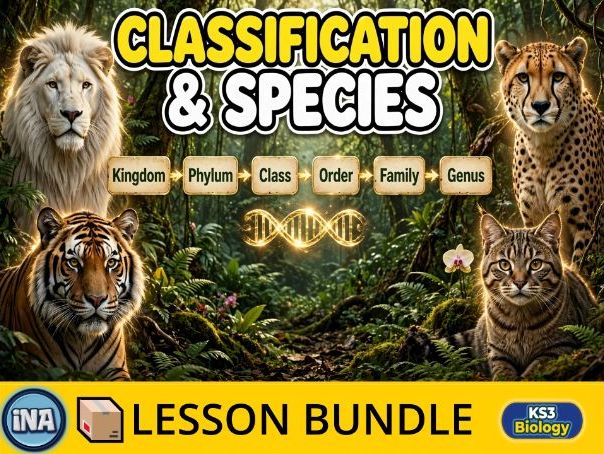 Classification and Species - Complete KS3 Biology Lesson Pack