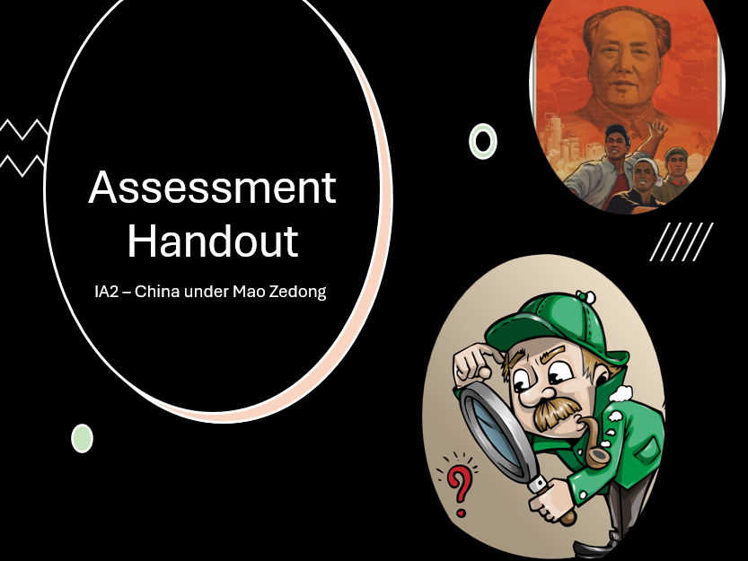 Modern History QLD 2025 Syll – China under Mao – IA2 Assessment Handout: Source Investigation