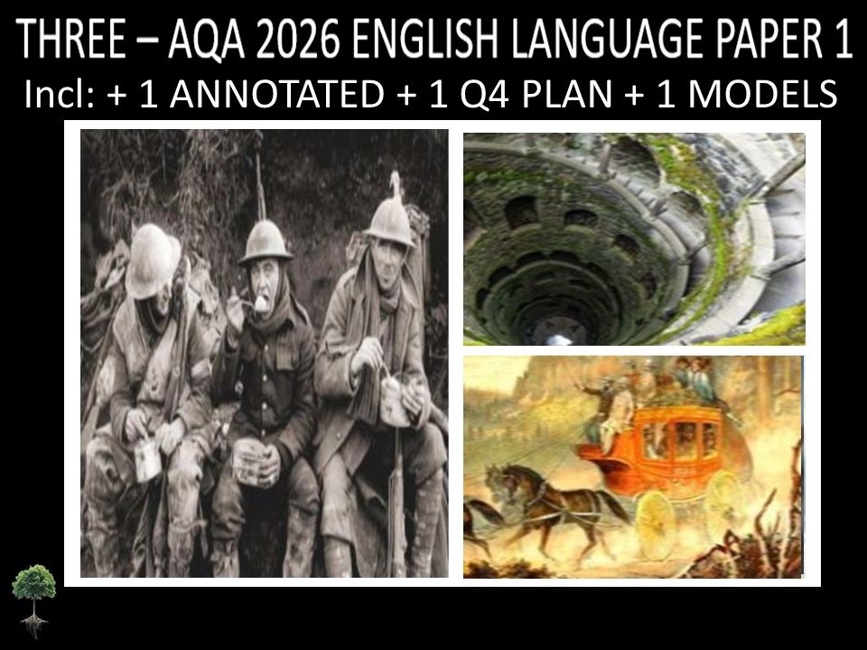 THREE - AQA PAPER 1 | 2026 FULL MOCKS | ANNOTATED | Q4 PLAN | MODELS