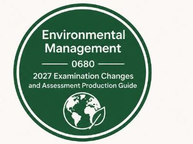 IGCSE Environmental Management 0680 Syllabus Changes 2027 | Summary and Assessment Guide (GB)
