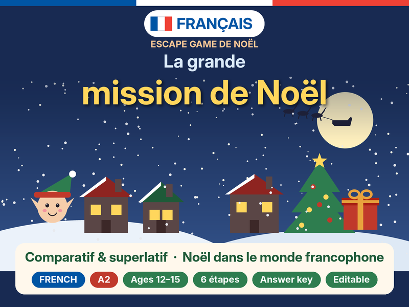French Christmas Escape Game – Comparatif & Superlatif – Christmas in the French-speaking World – A2
