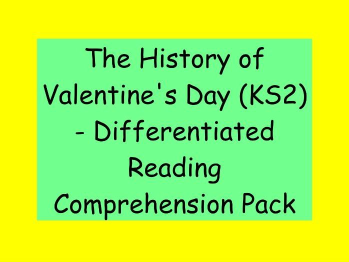 The History of Valentine’s Day – Differentiated Reading Comprehension Pack (KS2)