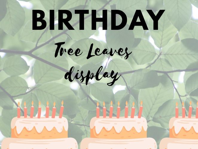 Birthday Tree Leaves Display