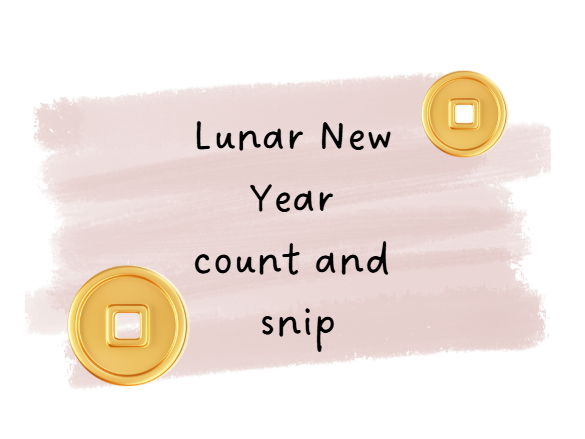 Count and Snip Lunar New Year