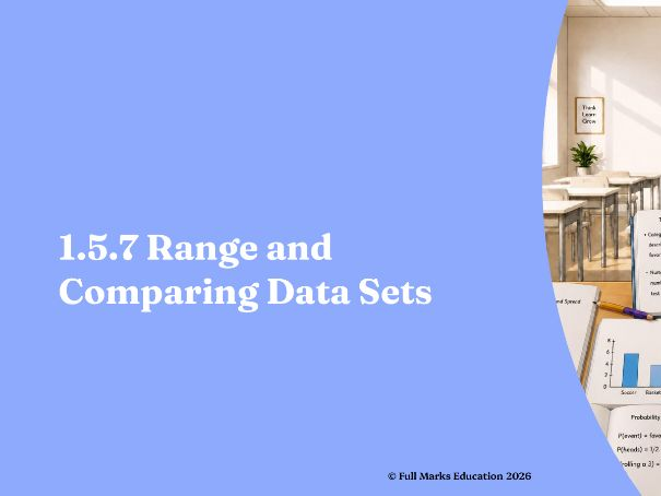 IB Maths MYP Year 1, Unit 5 - 1.5.7 Range and Comparing Data Sets