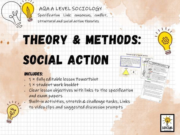 AQA A level Sociology - Theory and Methods - Social Action Theories