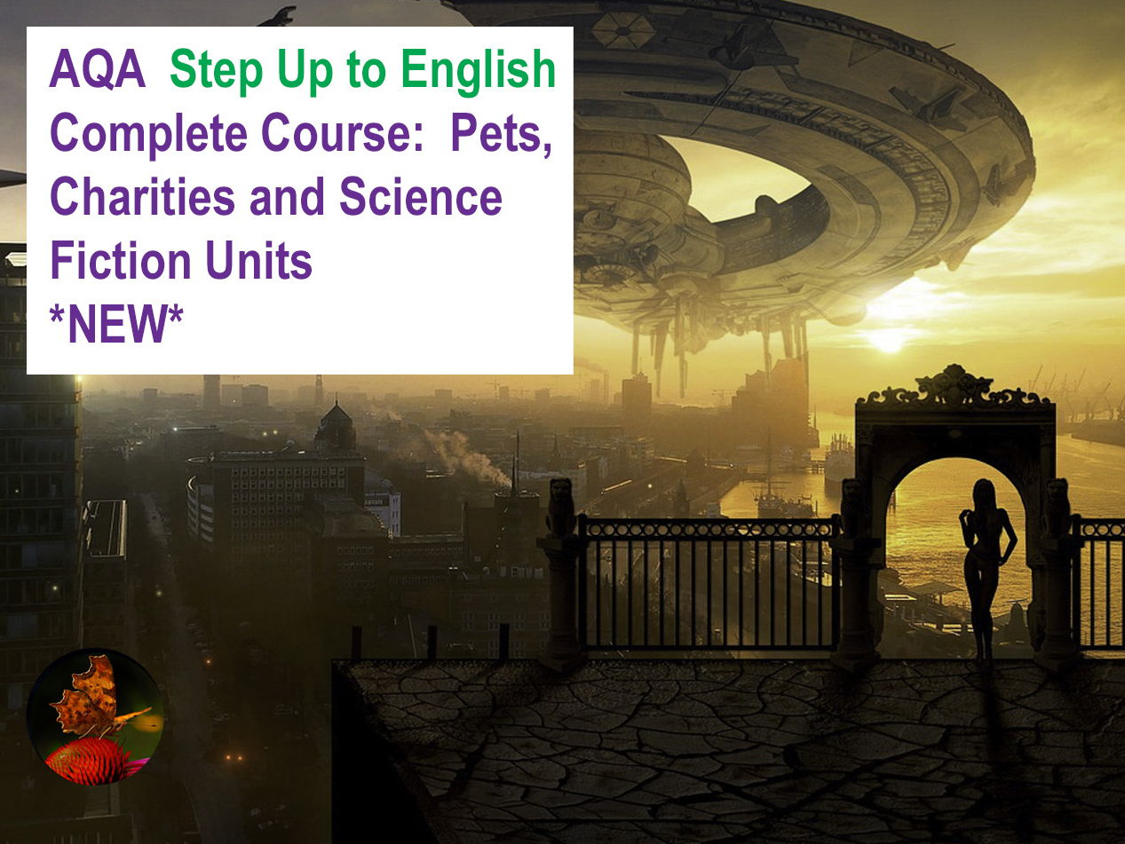 AQA Step Up to English: Complete Course (Pets, Charities and Science Fiction Units)