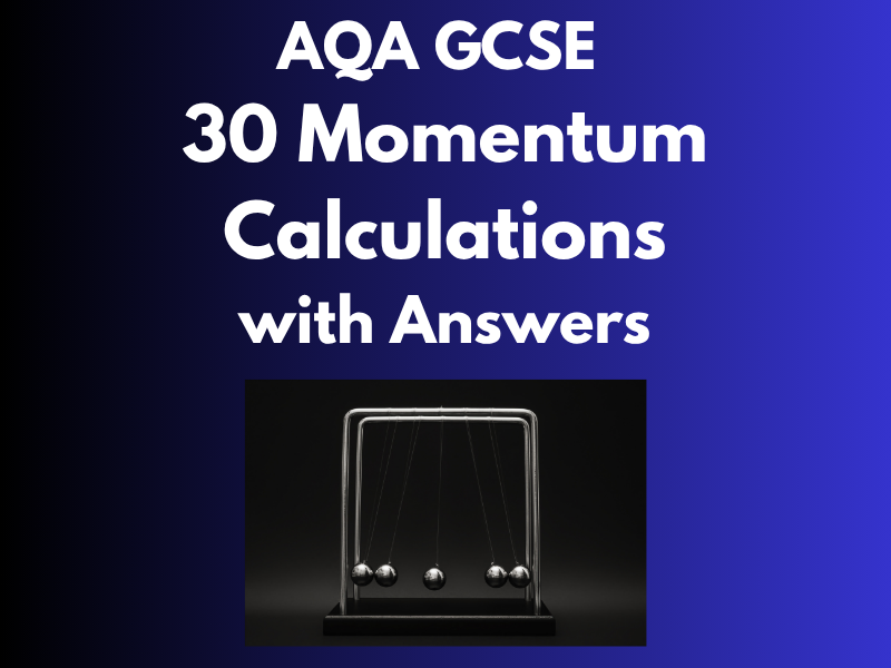 AQA GCSE Physics Momentum Calculations Worksheet | Exam Practice + Answers