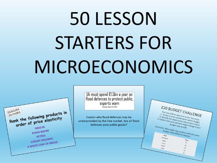 50 Starters for A-Level Microeconomics (Y12)