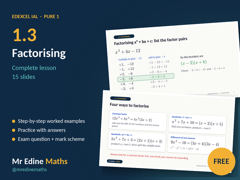 Factorising – Edexcel IAL Pure 1 (Chapter 1.3) – Complete Lesson
