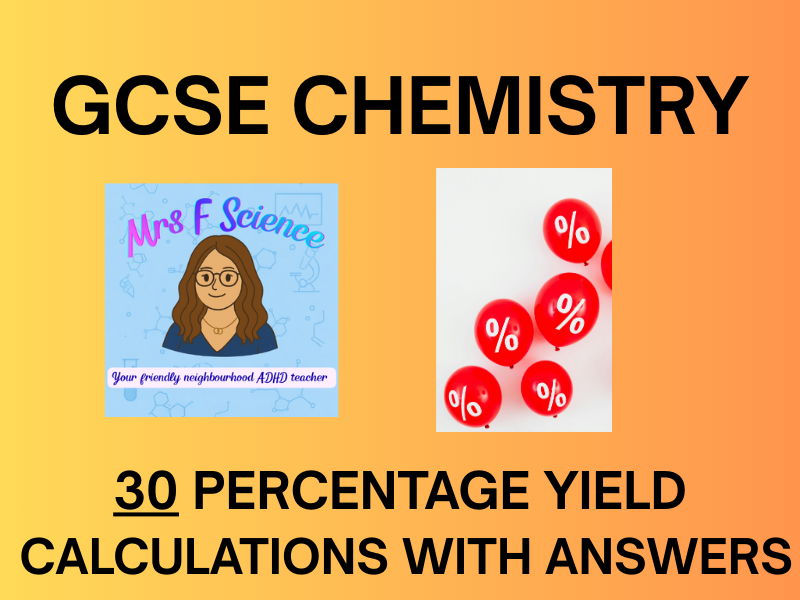 GCSE Chemistry % Yield Calculations Worksheet | KS4 | AQA