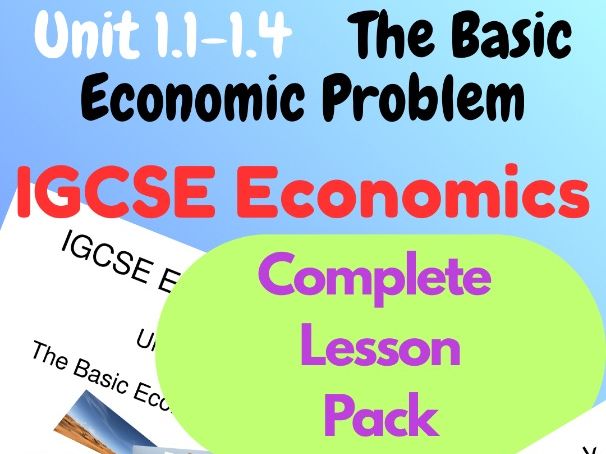 IGCSE Economics Unit 1.1: The Basic Economic Problem PDF