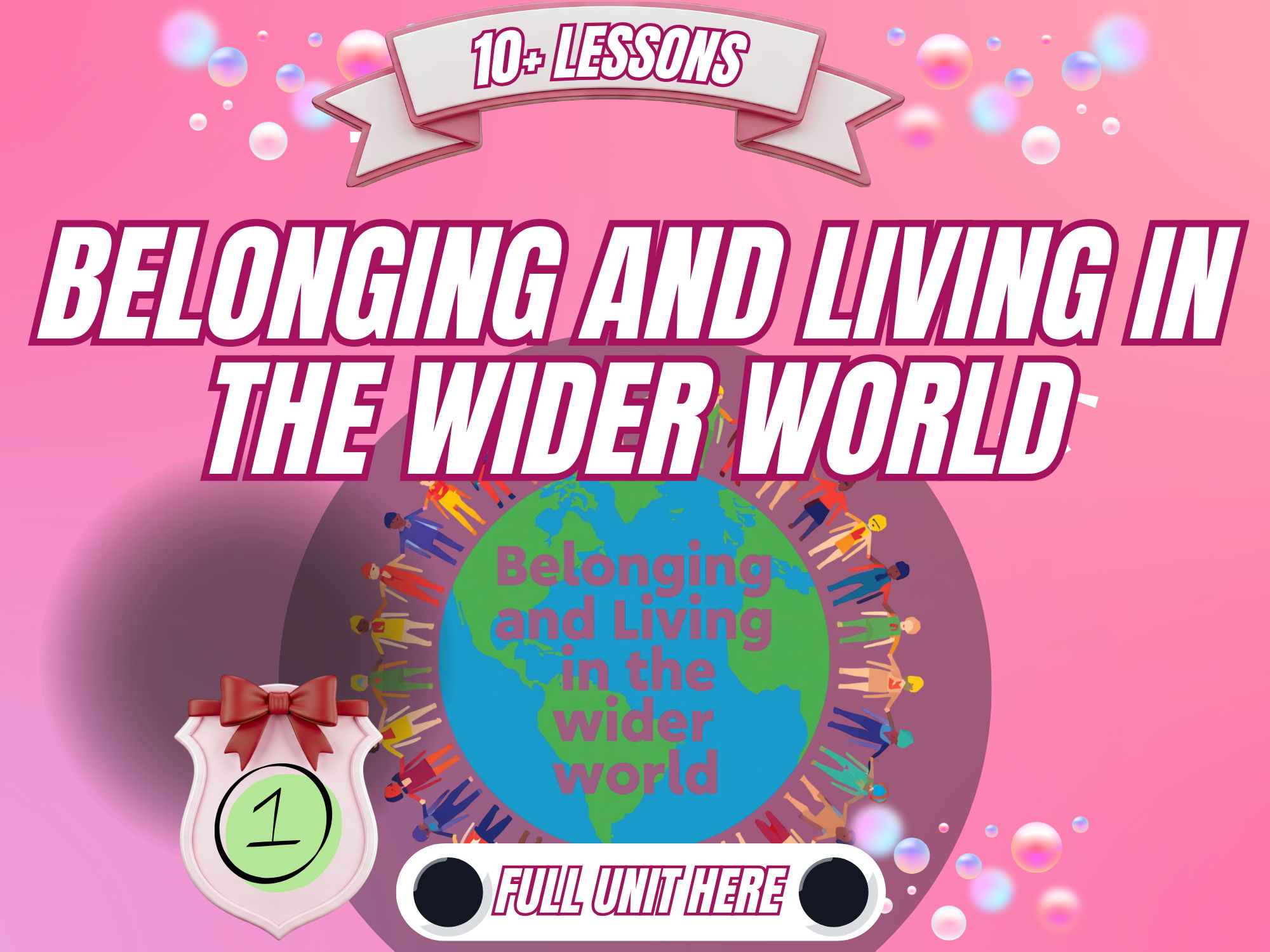 Year 1 PSHE – Belonging and Living in the Wider World (12 Hours of Content)