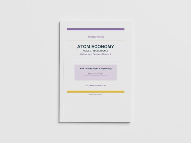 Atom Economy Calculations - AQA GCSE Chemistry Practice Book
