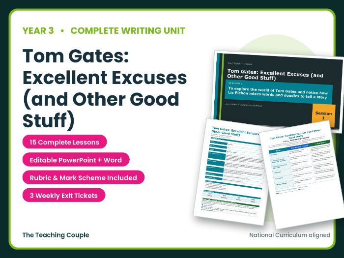 Tom Gates: Excellent Excuses (and Other Good Stuff) | Year 3 English Unit | 15 Complete Lessons