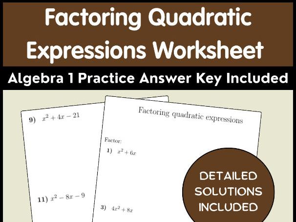 Factoring Quadratic Expressions Worksheet Algebra 1 Practice Answer Key Included