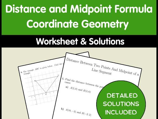 Distance and Midpoint Formula Coordinate Geometry Worksheet & Solutions