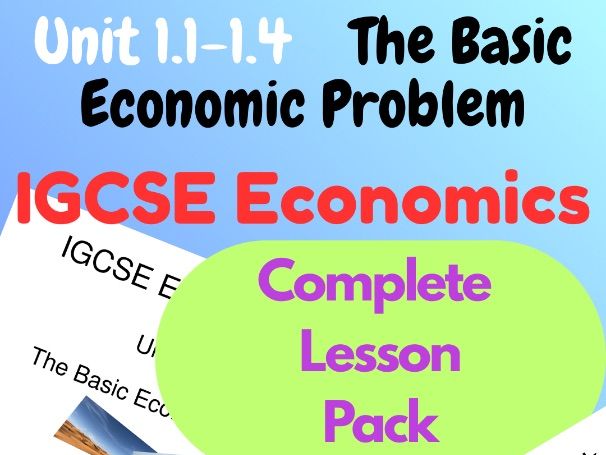 IGCSE Economics Unit 1.1: The Basic Economic Problem Worksheet PDF