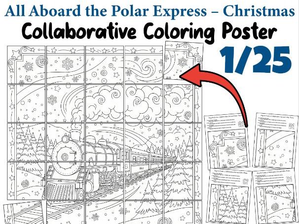 All Aboard the Polar Express – Christmas Collaborative Coloring Poster | Winter Classroom Art Activi