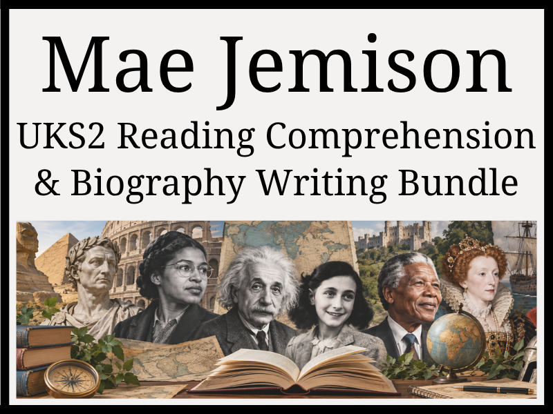 Mae Jemison Reading Comprehension & Biography Writing Bundle | Year 5 & Year 6 | UKS2