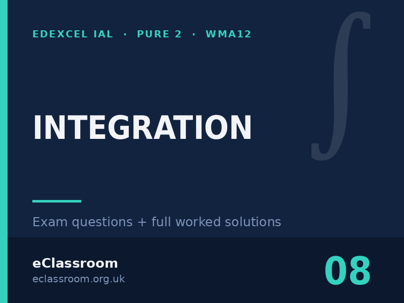 IAL Pure 2 Integration exam questions