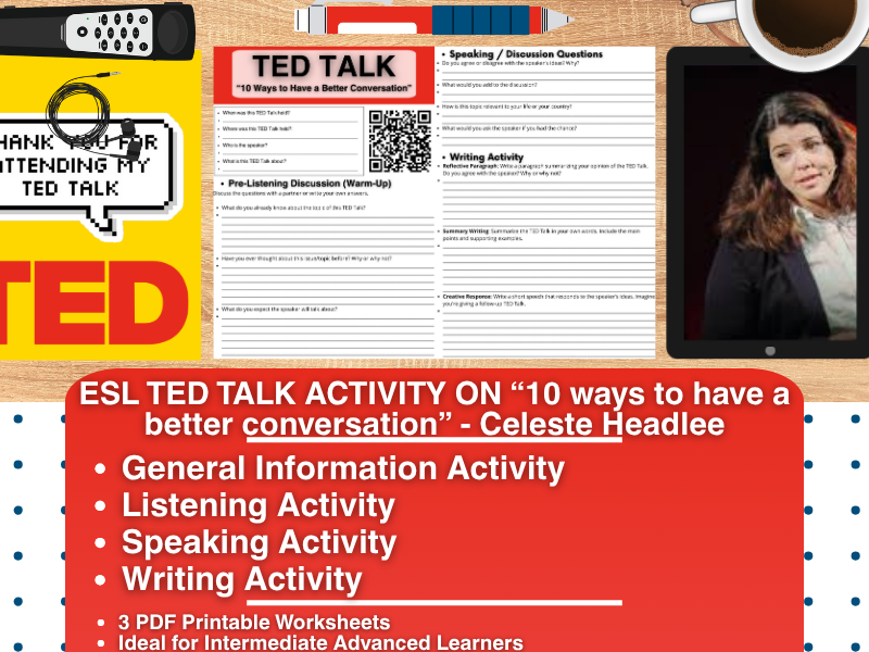 ESL TED Talk Activity Worksheets - 10 ways to have a better conversation - Celeste Headlee