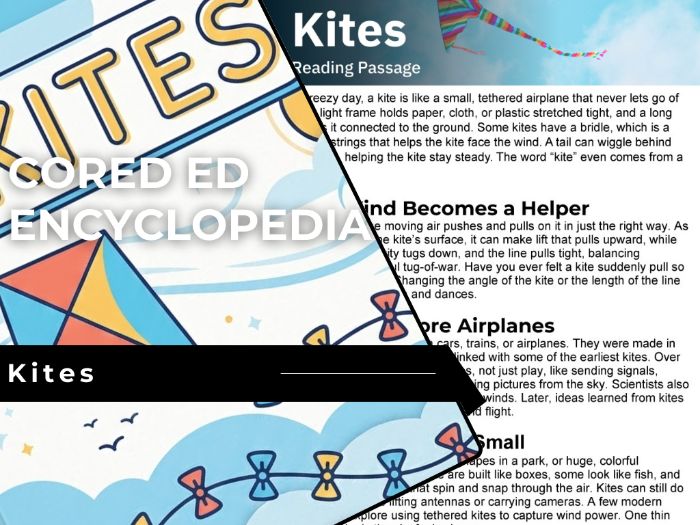 Kites Reading Comprehension Passage - Cored Ed Encyclopedia