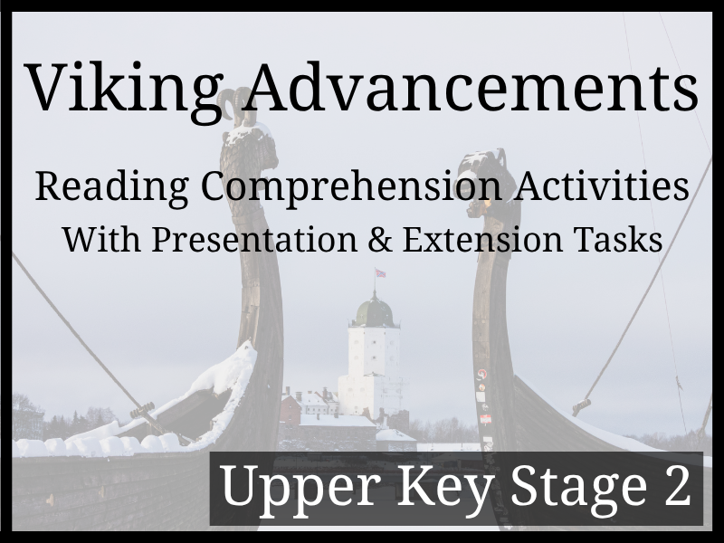 Viking Advancements Reading Comprehension Activities | Year 5 & Year 6 | UKS2