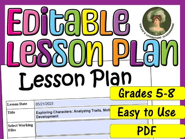 Character : Editable Lesson Plan for Middle School