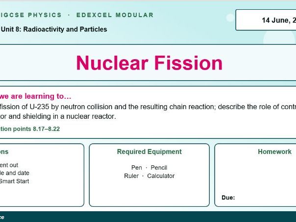 IGCSE Physics: Nuclear Fission | Radioactivity | Edexcel Modular | Unit 8 | L8