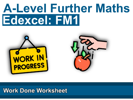 Edexcel Further Mechanics 1 - Work Done