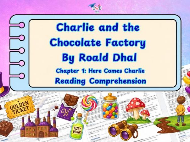 Charlie and the Chocolate Factory, Chapter 1 Reading Comprehension | Year 3-6 | KS2, KS3