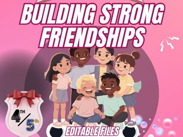 Strong Friendships | PSHE | Kindness, Loyalty & Conflict