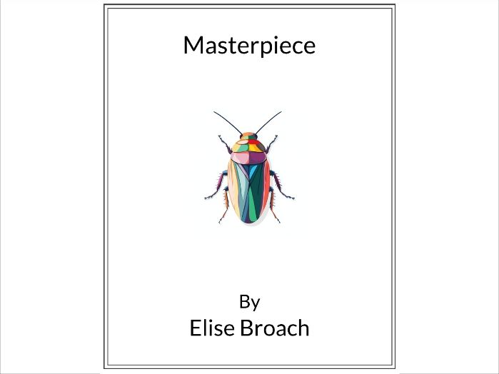 Masterpiece by Elise Broach - (Lesson Plan)