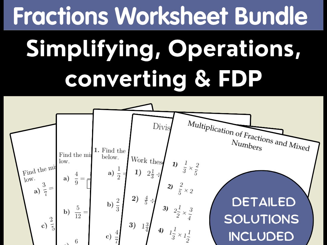 Fractions Worksheet Bundle | Simplifying, Operations, converting & FDP