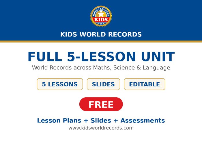 Kids World Records: Full 5-Lesson Classroom Unit | Math, Science & Language (FREE)