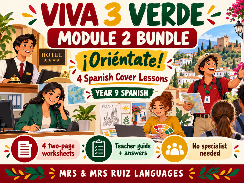 Year 9 Spanish Cover Lessons Bundle | Viva 3 Verde Module 2 Units 1–4 | 4 Lessons