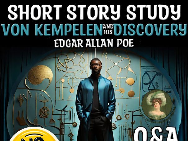 Von Kempelen & His Discovery Q&A Analysis of Poe's Sci-Fi