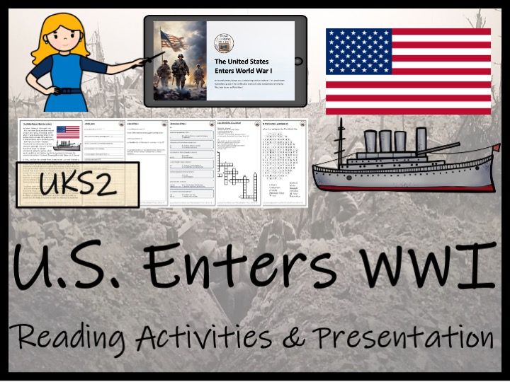 United States Enters World War I Reading Comprehension | Year 5 or Year 6