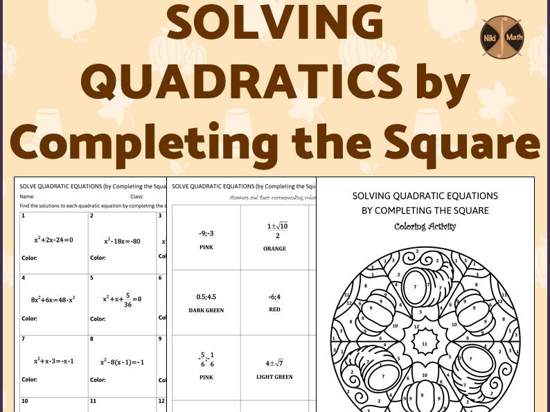 Quadratic Equations by Completing the Square - Coloring Activity