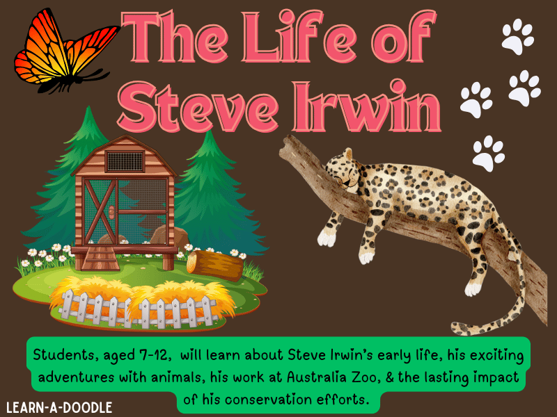The Life of Steve Irwin: A Kids’ Guide to a Wildlife Legend