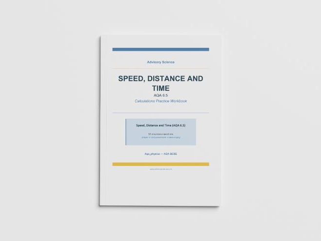 Speed Distance Time - AQA GCSE Physics Practice Book