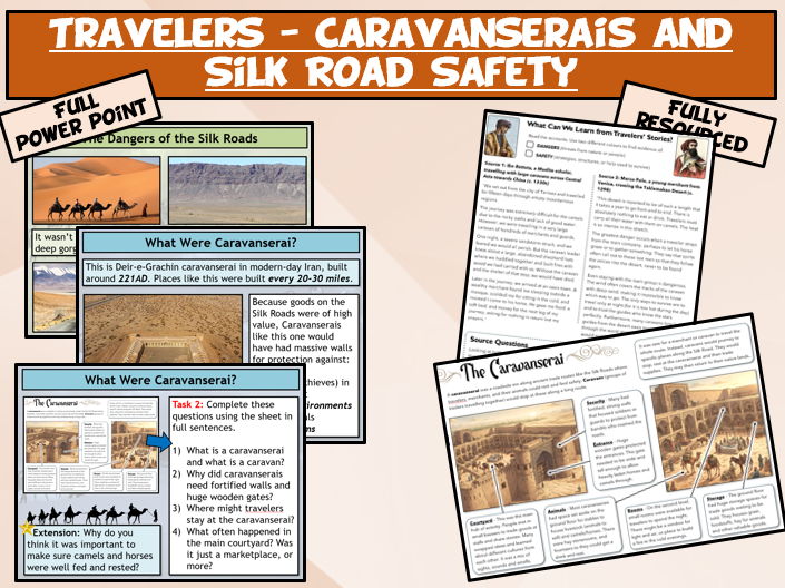 KS3 Silk Roads L3 - Caravanserais and Keeping Safe