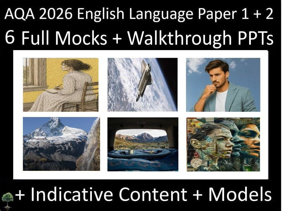 Six AQA 2026 English Language Paper 1 + 2 Mocks + Walkthrough PPTs