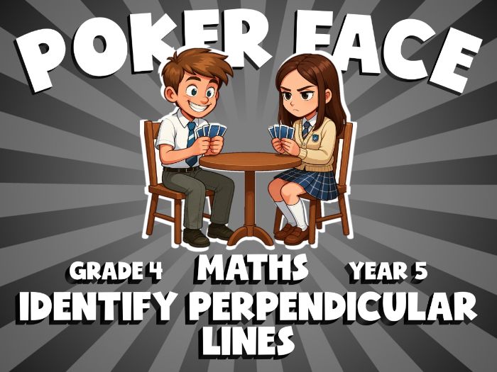 Identify Perpendicular Lines POKER FACE Maths Game | No-Prep Year 5 Review Activity